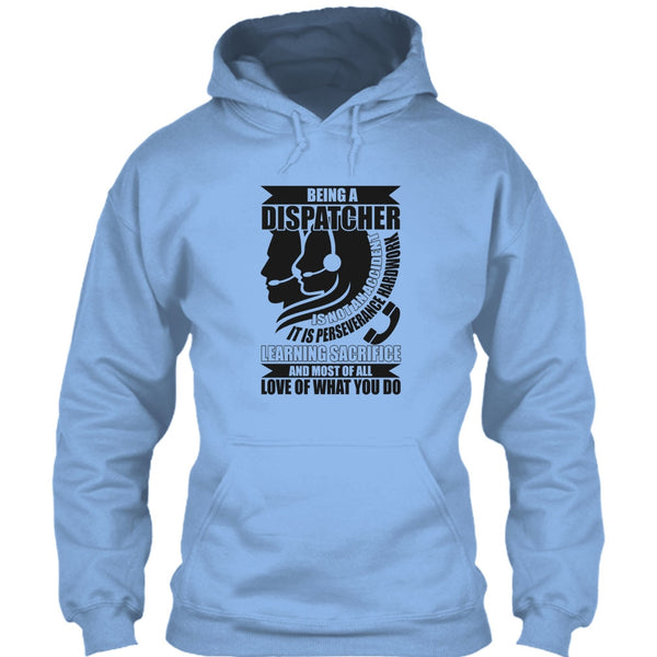 Being A Dispatcher T Shirt, Coolest Dispatcher T Shirt