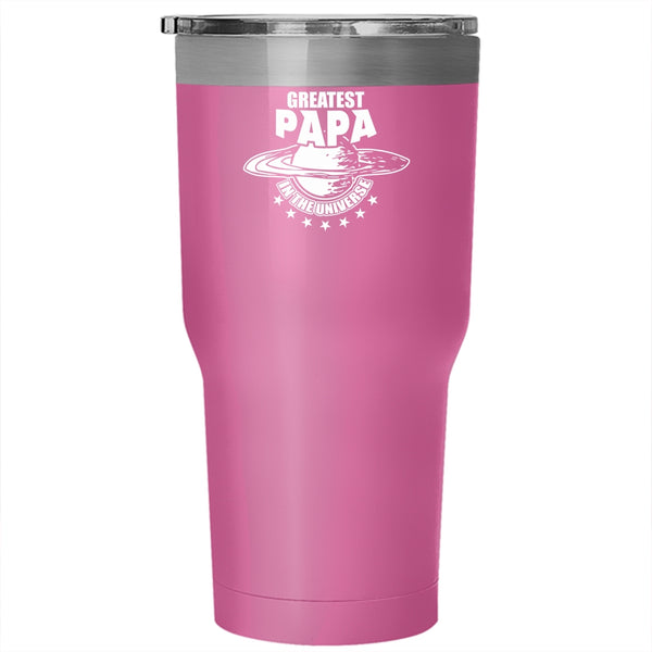 Greatest Papa In The Universe Tumbler 30 oz Stainless Steel, Best Dad Ever Travel Mug