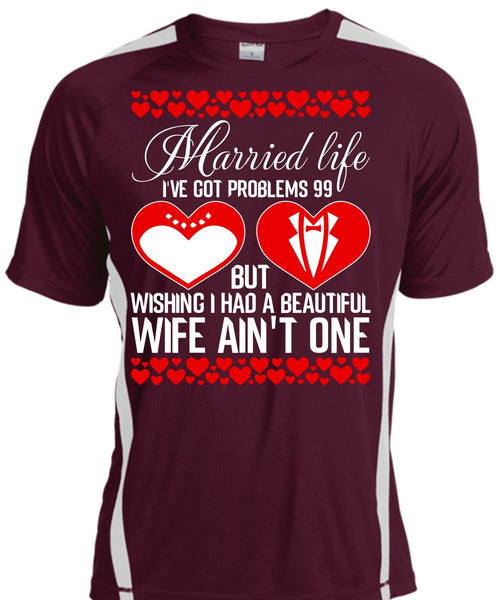 I Had A Beautiful Wife T Shirt, Married Life T Shirt, Cool Shirt