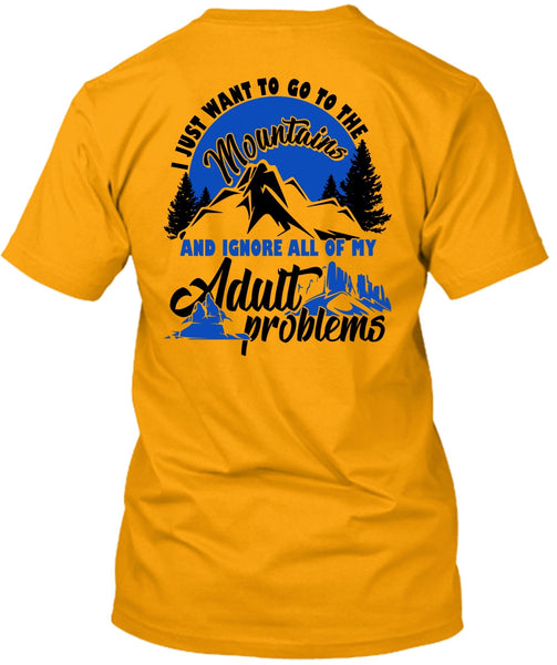 I Just Want To Go To The Mountains T Shirt, I Love Hiking T Shirt
