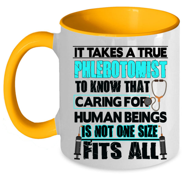 Cute Nurse Coffee Mug, It Takes A True Phlebotomist To Know Accent Mug