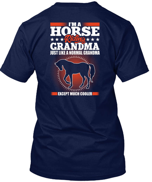 I'm A Horse Riding Grandma T Shirt, Normal Grandma T Shirt
