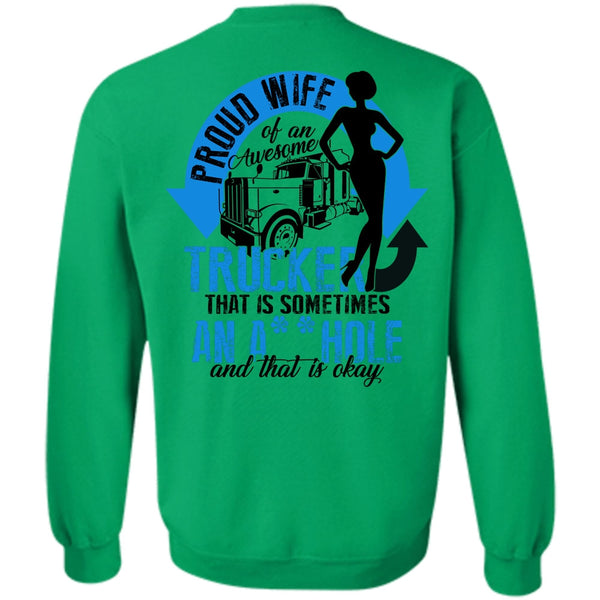 I Love Trucking T Shirt, Proud Wife Of An Awesome Trucker Sweatshirt