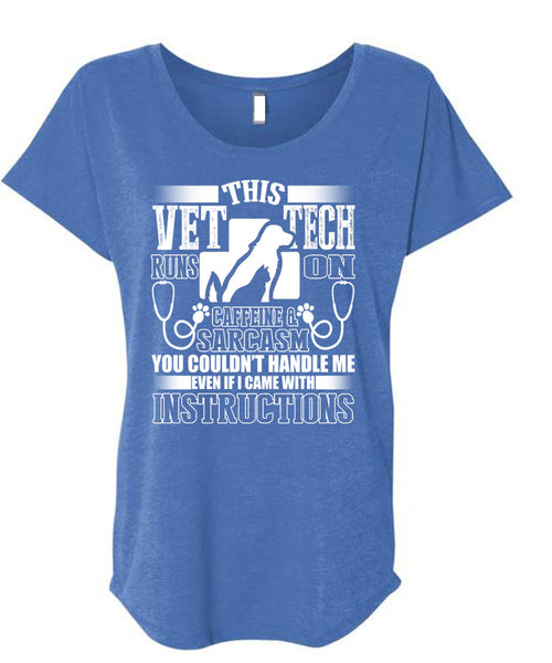 This Vet Tech Runs On Caffeine T Shirt, I Became With Instructions T Shirt, Cool Shirt (Ladies' Triblend Dolman Sleeve)