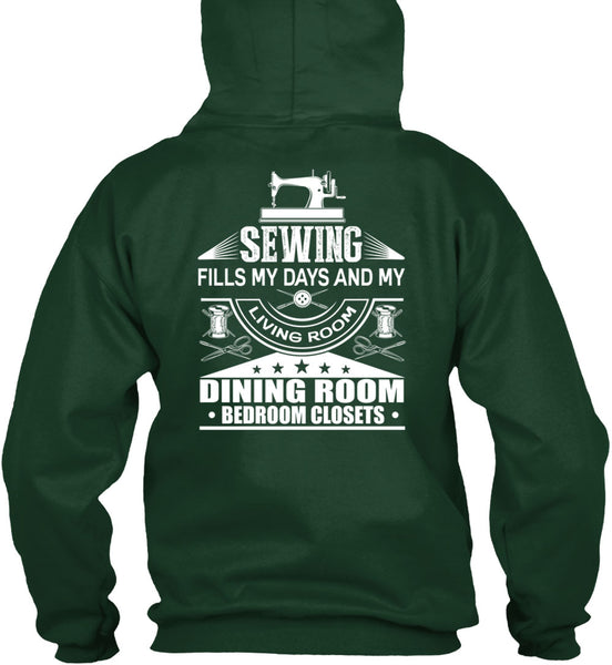 Sewing Fills My Days T Shirt, Dining Room T Shirt