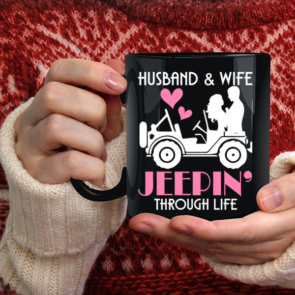 Husband And Wife Coffee Mug, Jeeping Through Life Coffee Cup