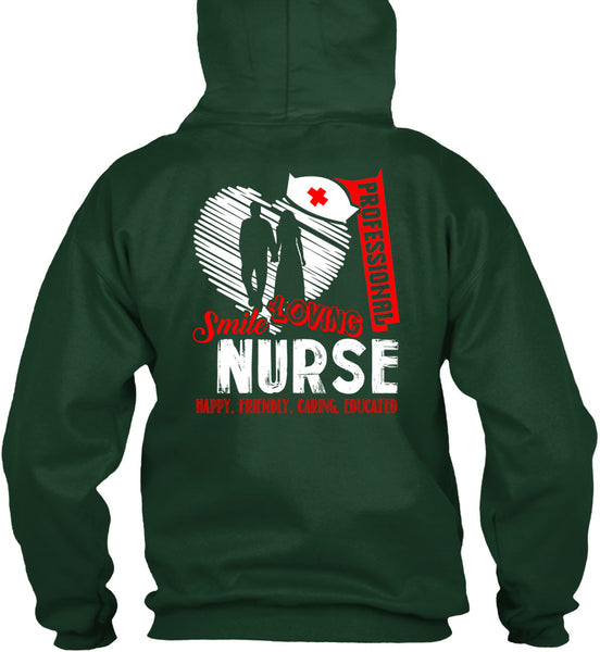 Professional Smile Loving Nurse T Shirt, Happy Friendly Caring Educated T Shirt