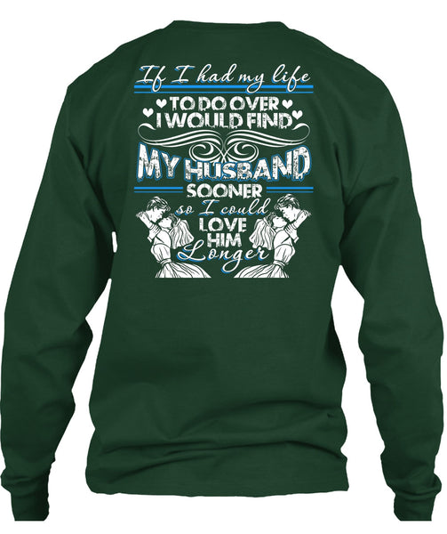 I Would Find My Husband T Shirt, Being A Husband T Shirt