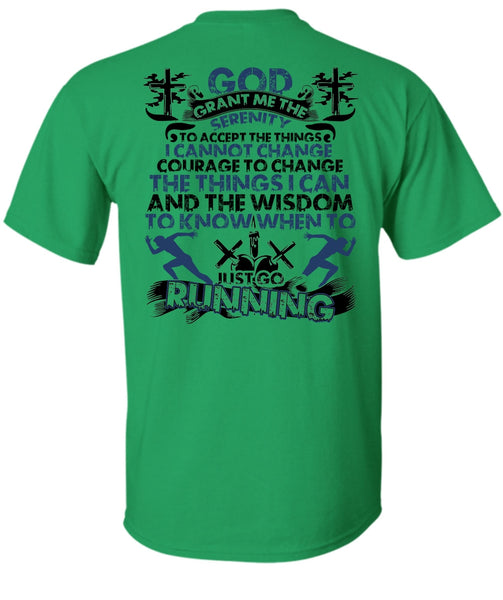 Just Go Running T Shirt, I Love Running T Shirt
