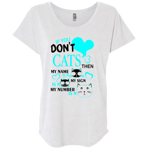 If You Don't Cats T Shirt, I Love My Cat T Shirt, Awesome T-Shirts