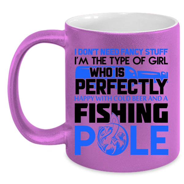 Happy With Cold Beer And A Fishing Pole Coffee Mug, Cool Girls Accent Mug