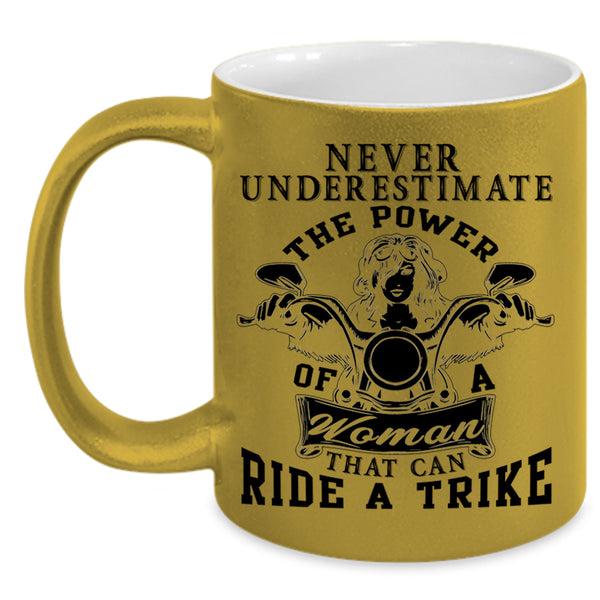 Cool Lady Coffee Mug, The Power Of Woman That Can Ride A Trike Accent Mug
