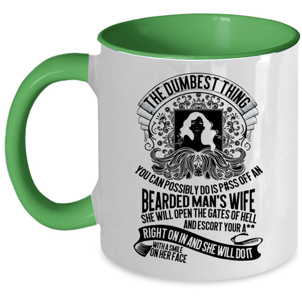 Cool Gift For My Wife Coffee Mug, An Bearded Man's Wife Accent Mug