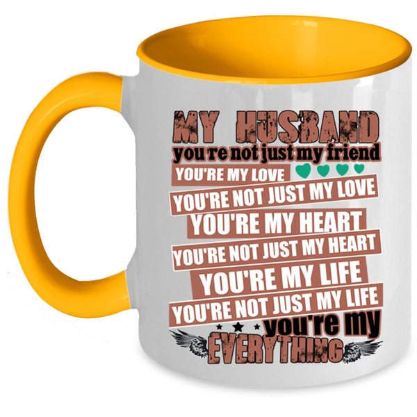 You're My Everything Coffee Mug, My Husband Accent Mug