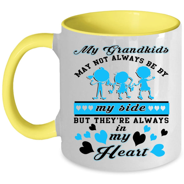 They're Always In My Heart Coffee Mug, My Grandkids Accent Mug