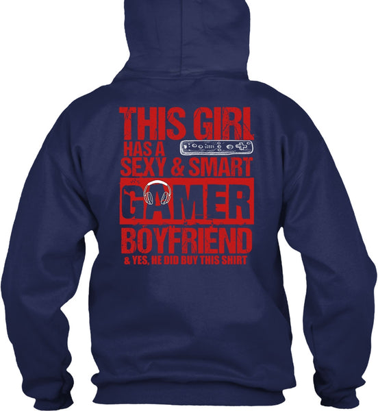 This Girl Has A Smart Gamer Boyfriend T Shirt, Being A Gamer T Shirt