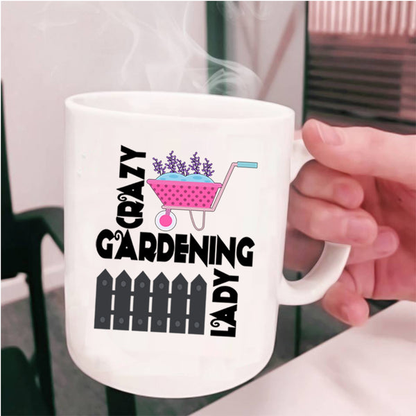 Funny Gift For My Wife Coffee Mug, Crazy Gardening Lady Cup