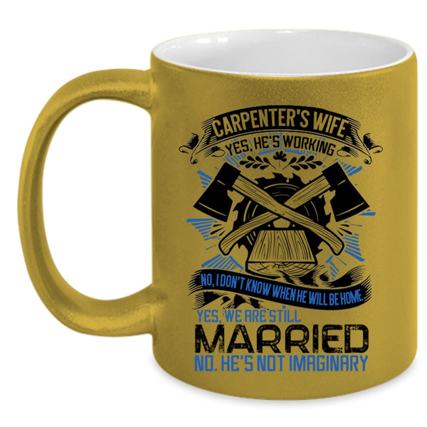 Awesome Carpenter's Wife Coffee Mug, Carpenter's Wife Accent Mug
