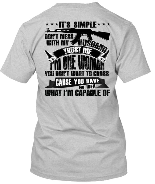 Don't Mess With My Husband T Shirt, I Love Husband T Shirt