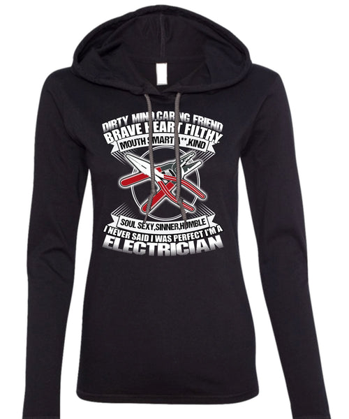 I'm An Electrician T Shirt, I Love Electrician T Shirt (Anvil Ladies Ringspun Hooded)