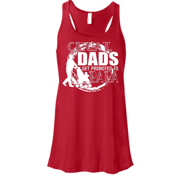 Great Dads Get Promoted To Papa T Shirt, Coolest Papa Tank Top