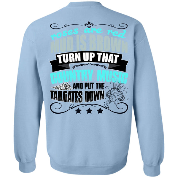 I Love Music T Shirt, Country Music And Put The Tailgates Down Sweatshirt