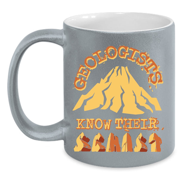 Geologists Know Their Schist Coffee Mug, Funny Geologists Coffee Cup