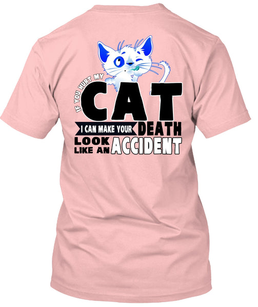 You Hurt My Cat T Shirt, I Love Cat T Shirt
