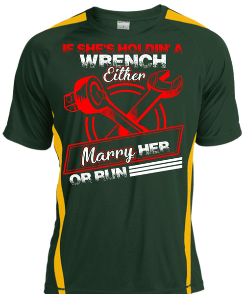 She's Holding A Wrench T Shirt, Marry Her Or Run T Shirt, Cool Shirt