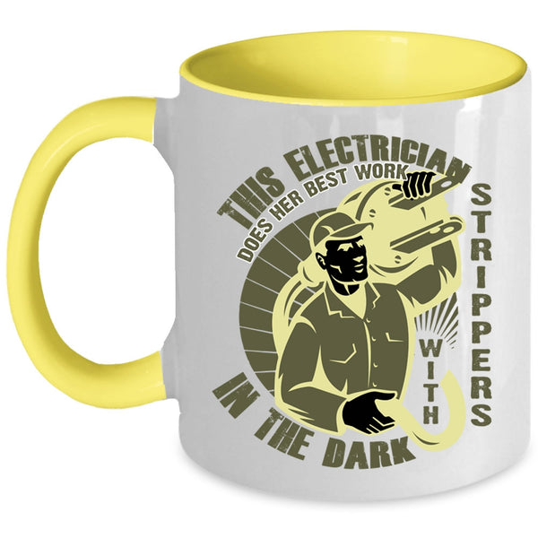 Cute Electricians Coffee Mug, This Electrician Does Her Best Work Accent Mug