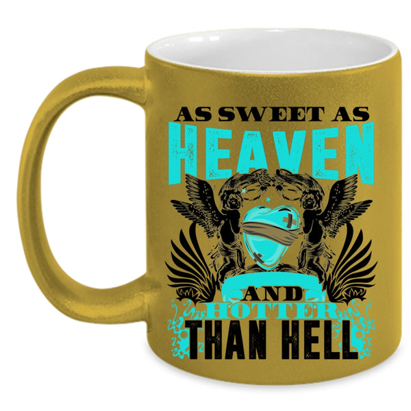 Hotter Than Hell Coffee Mug, As Sweet As Heaven Accent Mug