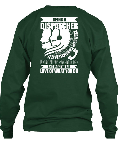 Being A Dispatcher Is Not An Accident T Shirt, I'm A Dispatcher T Shirt