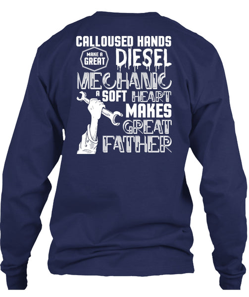 Make A Great Diesel Mechanic T Shirt, Makes Great Father T Shirt