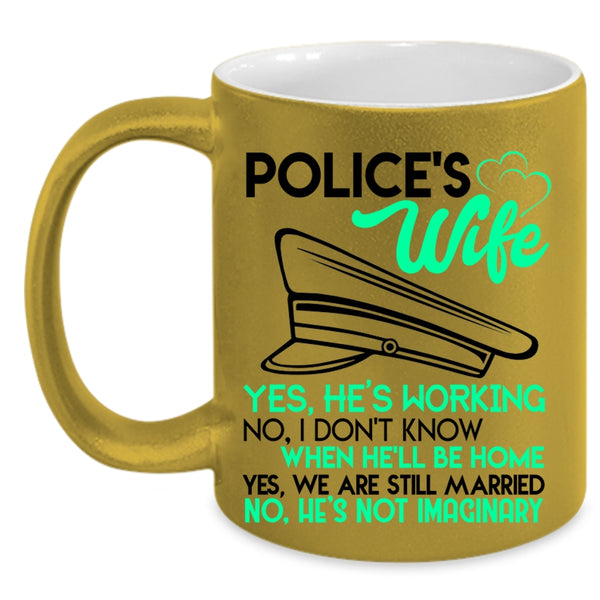 Cute Gift For Police's Wife Coffee Mug, Police's Wife Accent Mug