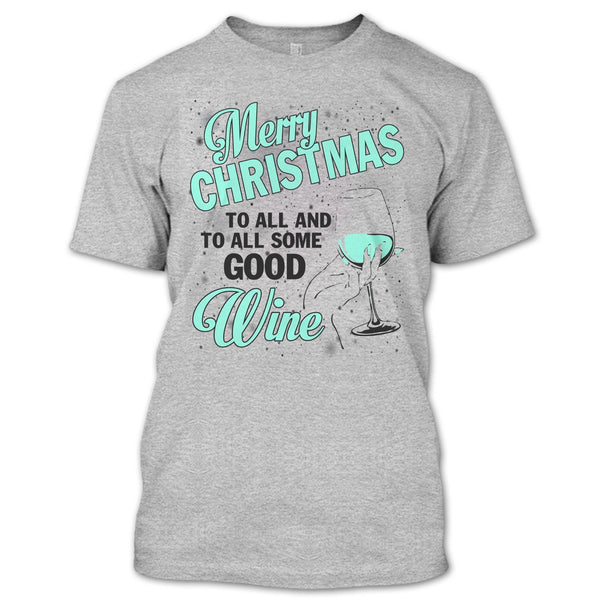 Merry Christmas To All T Shirt, Merry Christmas Gift T Shirt