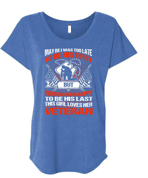 This Girl Loves Her Veteran T Shirt, I'm Happy T Shirt, Cool Shirt (Ladies' Triblend Dolman Sleeve)
