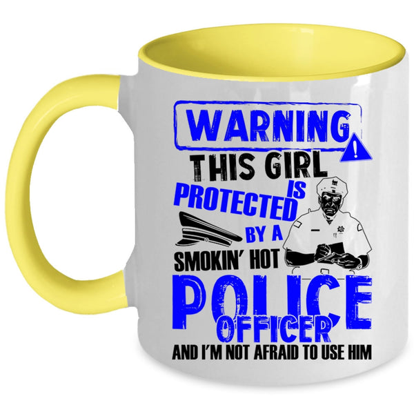 Pretty Wife Coffee Mug, This Girl Is Protected By A Police Officer Accent Mug