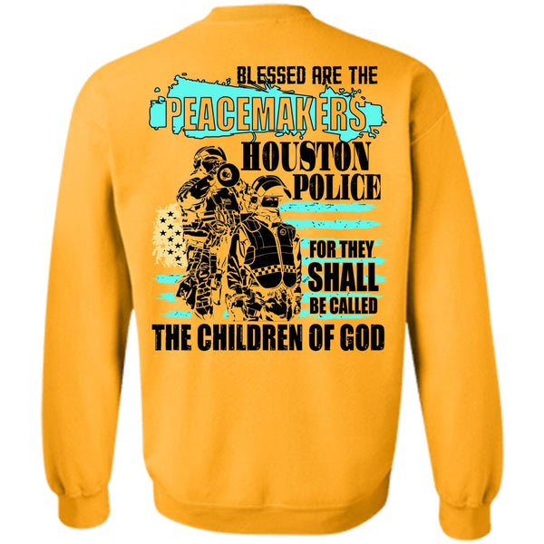 I Love Police T Shirt, They Shall Be Called The Children Of God Sweatshirt