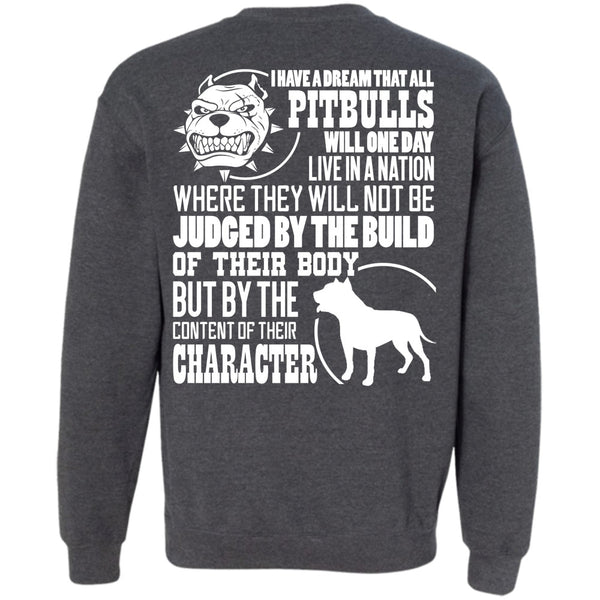 Judge By The Build T Shirt, I Love Pit Bull Sweatshirt