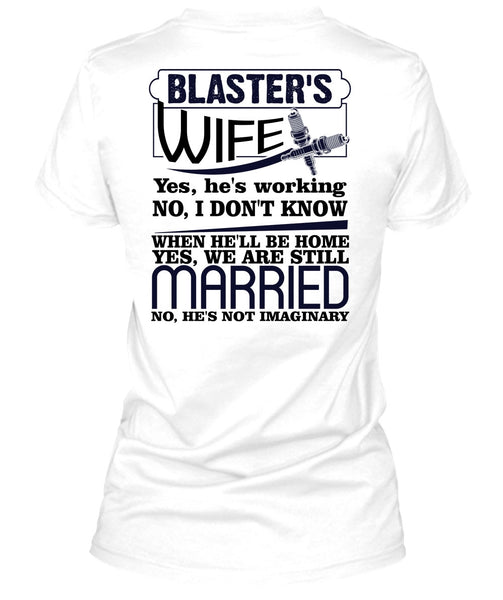 Blaster's Wife T Shirt, I Love Wife T Shirt