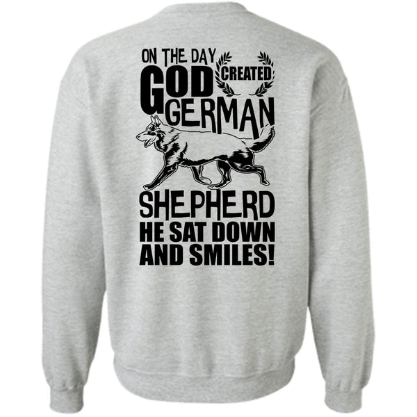 I Love Dog T Shirt, God Created German Shepherd Sweatshirt