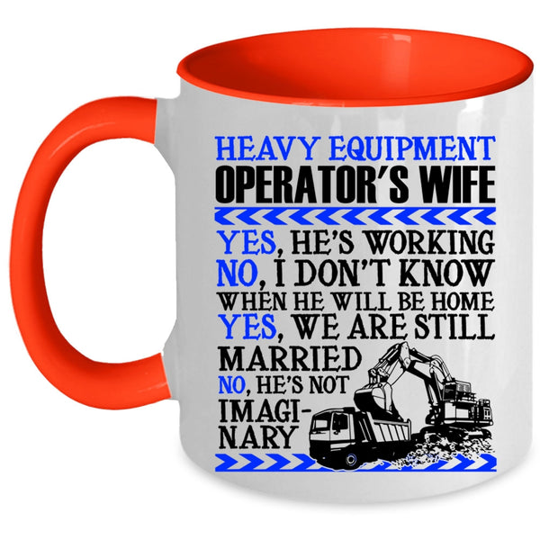 Cool Just Married Coffee Mug, Heavy Equipment Operator's Wife Accent Mug