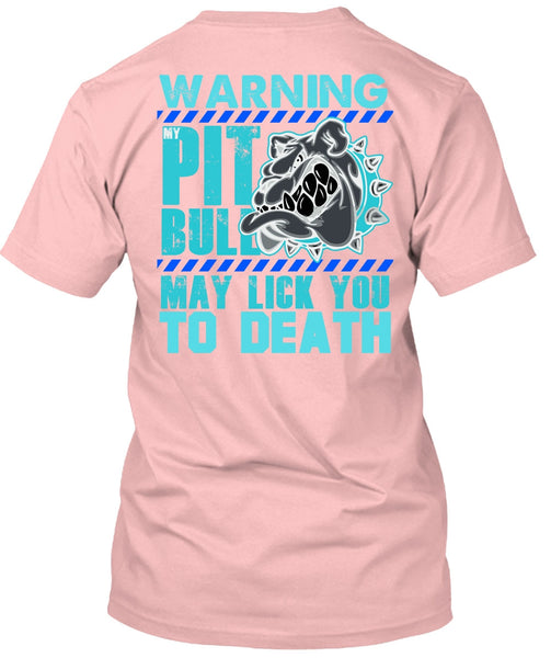 Warning My Pit Bull T Shirt, My Favorite T Shirt