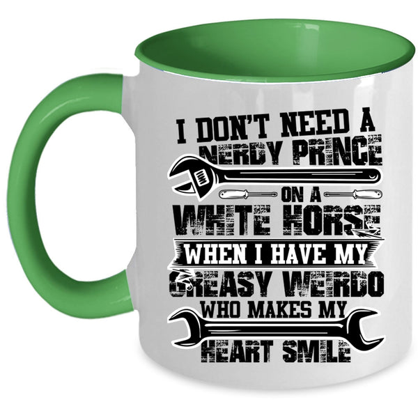 Who Makes My Heart Smile Coffee Mug, I Have My Greasy Weirdo Accent Mug
