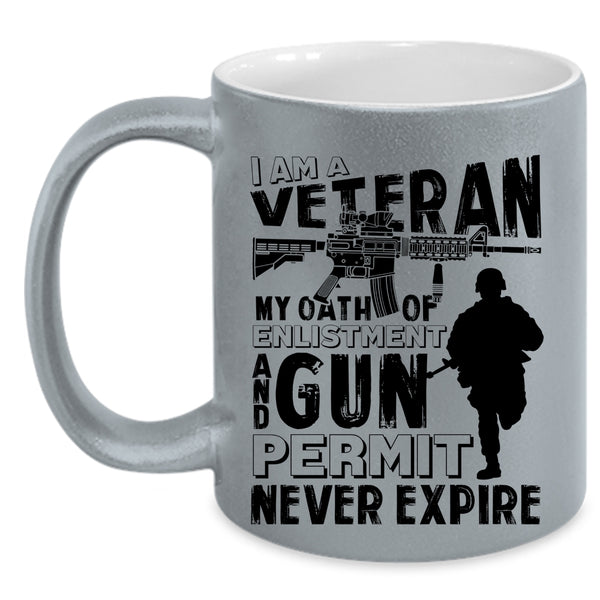 Awesome Gift For Veterans Coffee Mug, I Am A Veteran Accent Mug
