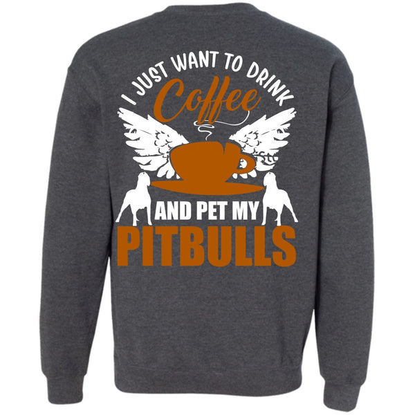 Pet My Pit Bulls T Shirt, I Love Pit Bull Sweatshirt