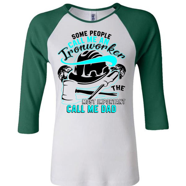 Call Me An Ironworker T Shirt, I Love Ironworker T Shirt, Awesome T-Shirts