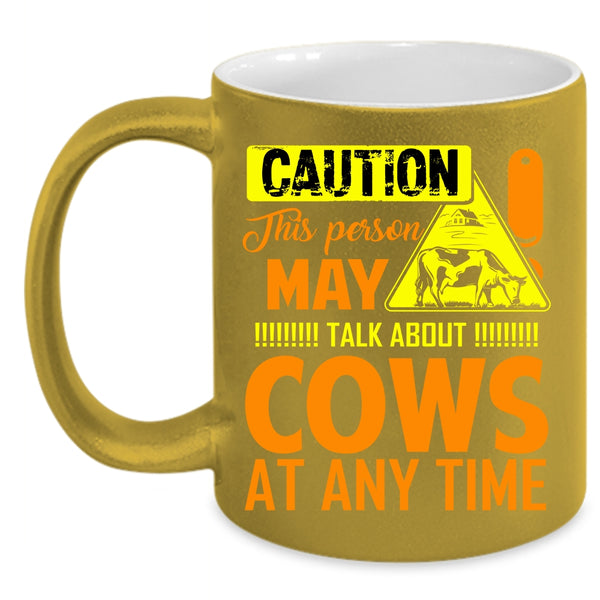 This Person May Talk About Cows At Any Time Coffee Mug, Funny Coffee Cup
