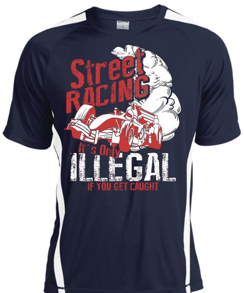 Street Racing T Shirt, It's Only Illegal T Shirt, Cool Shirt