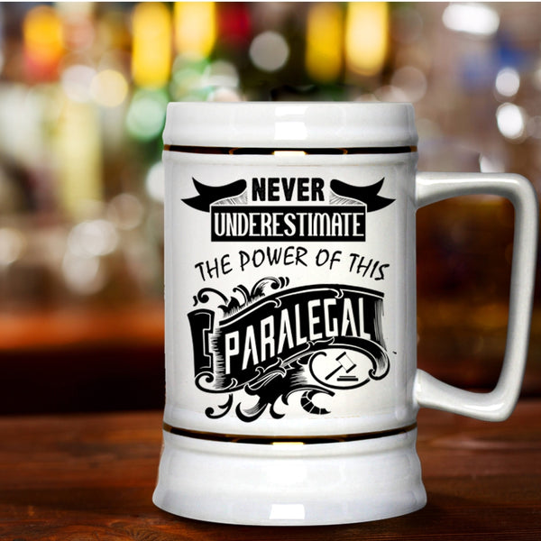 Cool Gift For Paralegal Beer Stein 22oz, The Power Of This Paralegal Beer Mug